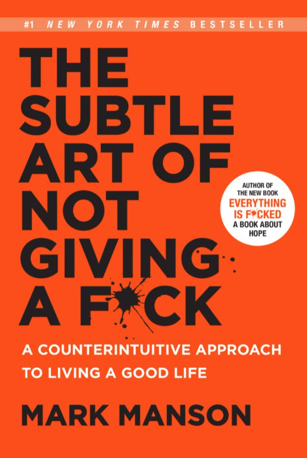 The Subtle Art of Not Giving a F*ck rekomendasi buku self improvement
